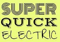 SUPER QUICK ELECTRICS